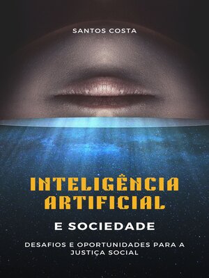 cover image of Inteligência Artificial e Sociedade